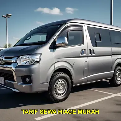 tarif sewa hiace murah